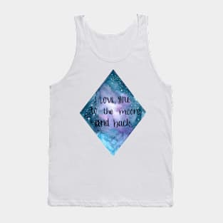 I Love you to the moon and back Watercolour Galaxy Tank Top